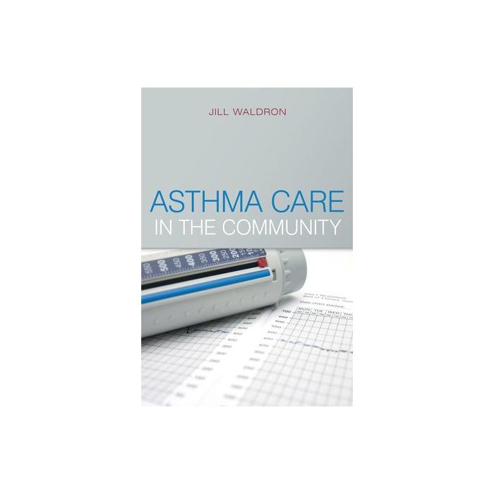 Asthma Care in the Community  Waldron Jill  Wiley - Blackwell  9780470030004