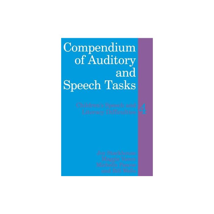 Compendium of Auditory and Speech Tasks: Children's Speech and Literacy Difficulties 4 with CD-ROM  Stackhouse Joy; Vance Maggie; Pascoe Michelle; Wells Bill  Wiley - Blackwell  9780470516591