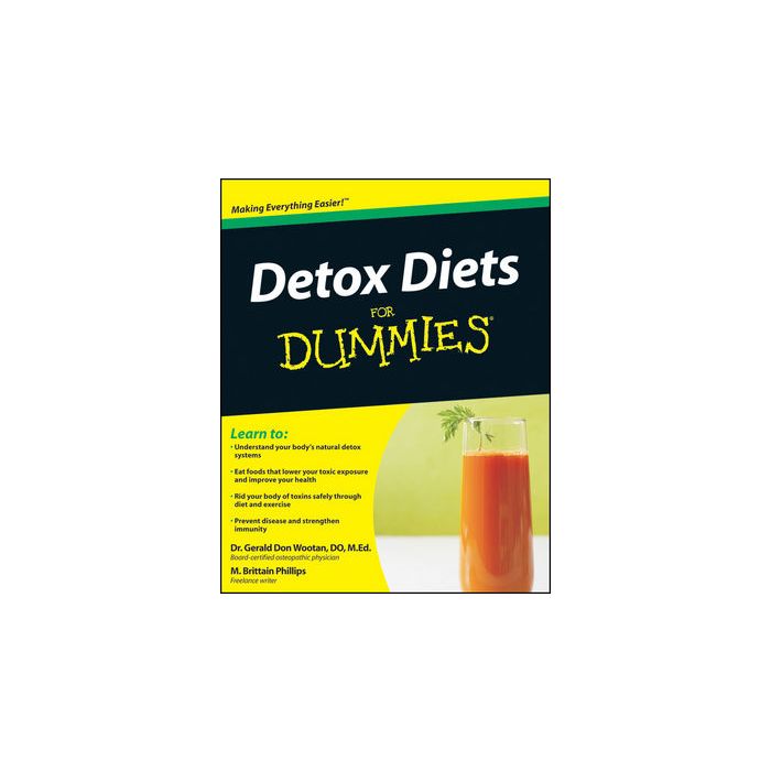 Detox Diets For Dummies  Wootan Gerald Don; Phillips Matthew Brittain  Wiley - Blackwell  9780470525128