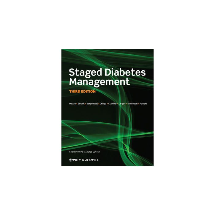 Staged Diabetes Management, 3ed.  AA.VV.  Wiley - Blackwell  9780470654668