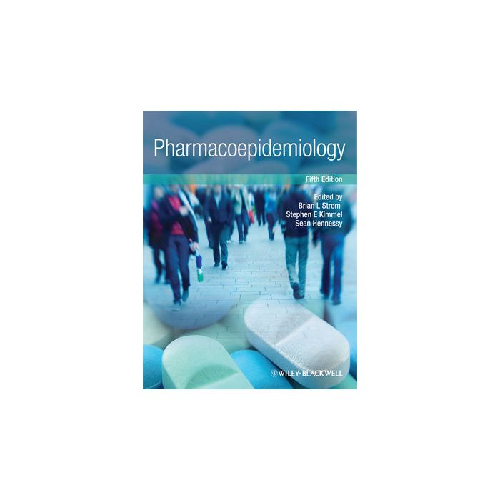 Pharmacoepidemiology, 5ed.  Strom Brian L.; Kimmel Stephen E.; Hennessy Sean  Wiley - Blackwell  9780470654750