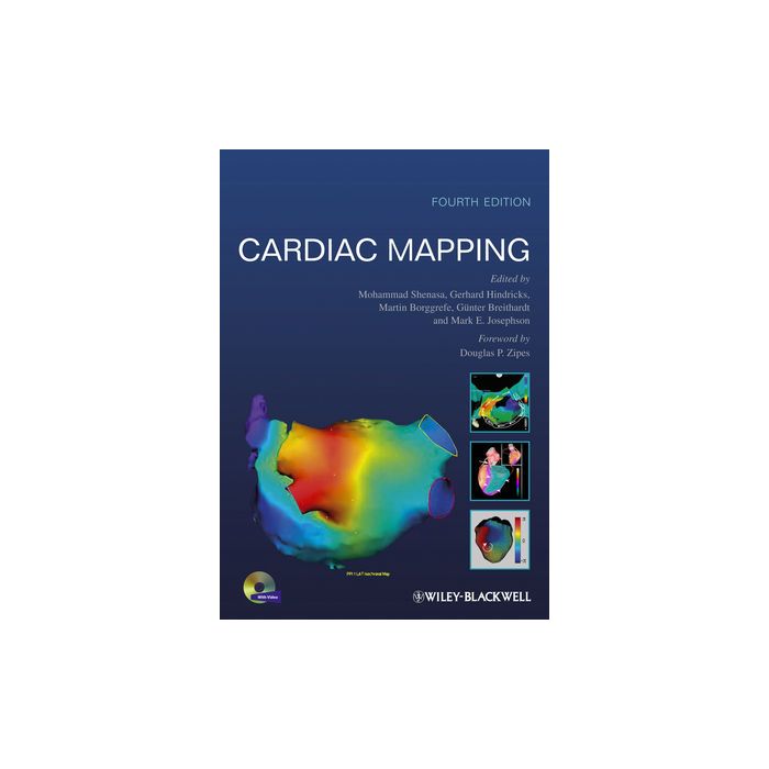 Cardiac Mapping, 4ed. Shenasa Mohammad; Hindricks Gerhard; Borggrefe Martin; Breithardt Gunter; Josephson Mark E. Wiley - Blackwell 9780470670460 Cardiac Mapping, 4ed. Shenasa Mohammad; Hindricks Gerhard; Borggrefe Martin; Breithardt Gunter; Josephson Mark E. Wiley - Blackwell 9780470670460