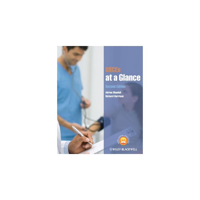 OSCEs at a Glance, 2ed.  Blundell Adrian; Harrison Richard  Wiley - Blackwell  9780470671313