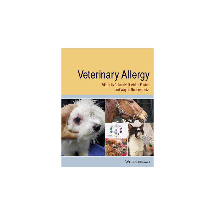 Veterinary Allergy Noli Chiara; Foster Aiden P.; Rosenkrantz Wayne Wiley - Blackwell 9780470672419 Veterinary Allergy Noli Chiara; Foster Aiden P.; Rosenkrantz Wayne Wiley - Blackwell 9780470672419