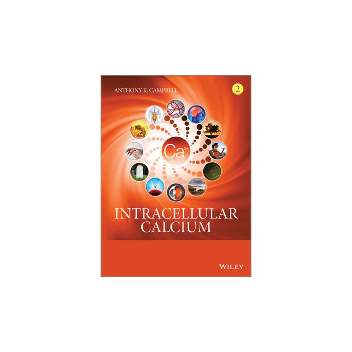 Intracellular Calcium, 2 Volume Set Campbell Anthony K. Wiley - Blackwell 9780470695111 Intracellular Calcium, 2 Volume Set Campbell Anthony K. Wiley - Blackwell 9780470695111