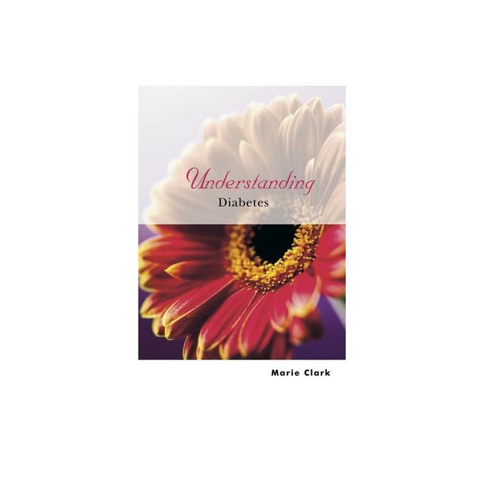 Understanding Diabetes  Clark Marie  Wiley - Blackwell  9780470850343