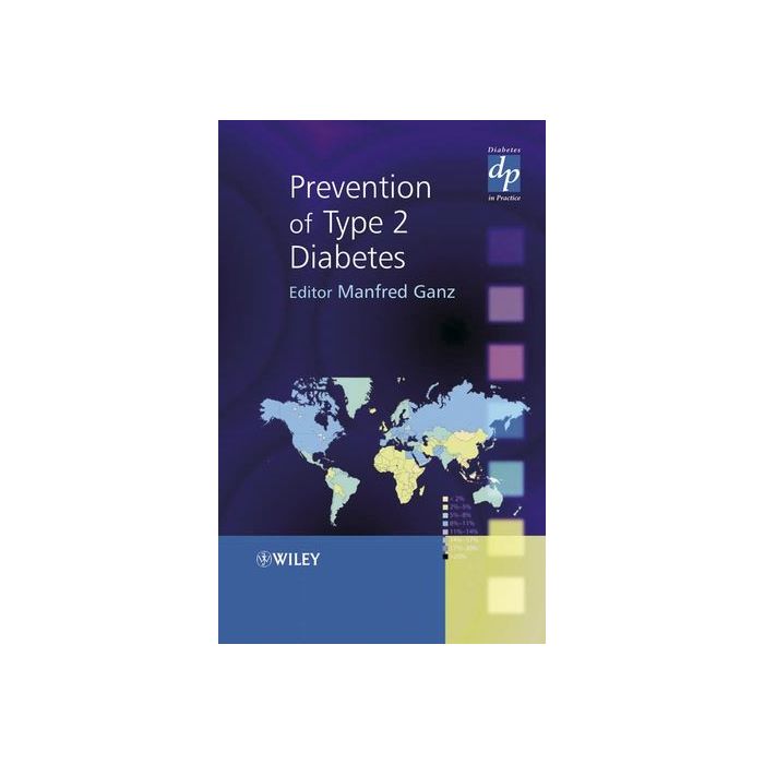 Prevention of Type 2 Diabetes  Ganz Manfred  Wiley - Blackwell  9780470857335