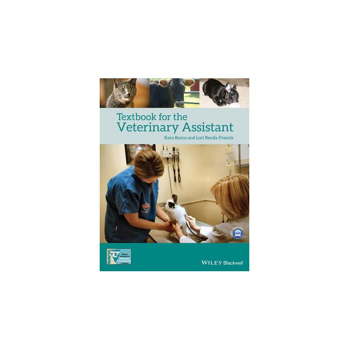 Textbook for the Veterinary Assistant  Burns Kara; Renda-Francis Lori  Wiley - Blackwell  9780470959268