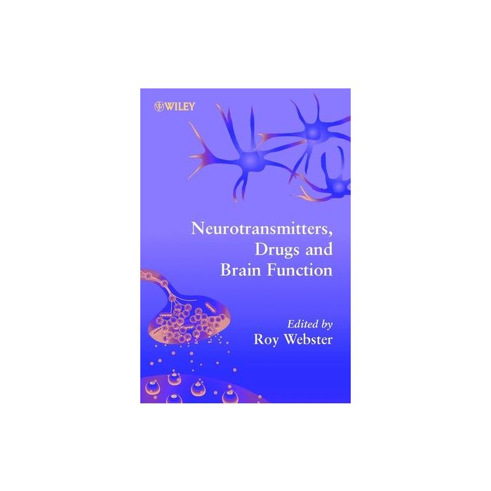 Neurotransmitters, Drugs and Brain Function  Webster Roy  Wiley - Blackwell  9780471978190