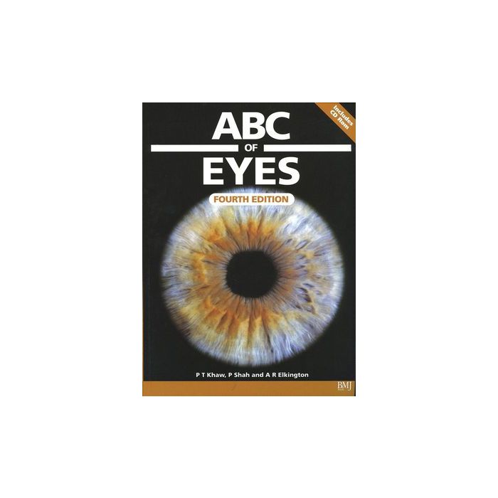 ABC of Eyes, 4ed.  Khaw Peng T.; Shah Peter; Elkington Andrew R.  Wiley - Blackwell  9780727916594