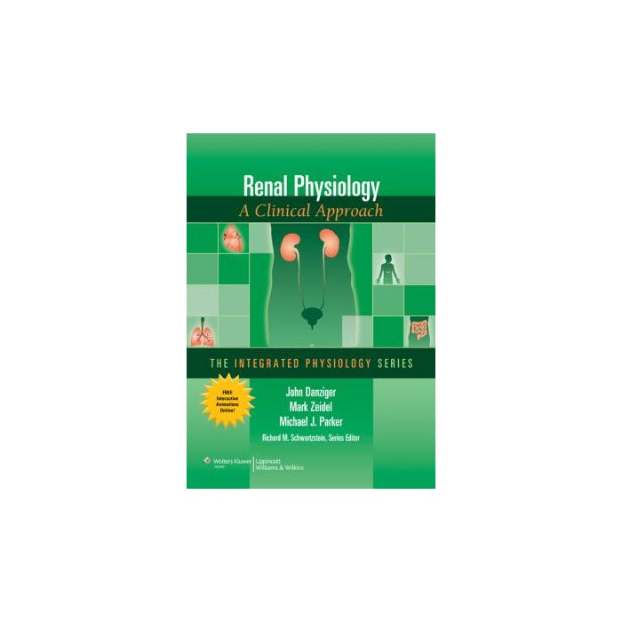 Renal Physiology  Danziger John; Zeidel Mark; Parker Michael J.  LIPPINCOTT Williams and Wilkins  9780781795241