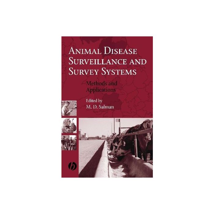 Animal Disease Surveillance and Survey Systems: Methods and Applications  Salman Mo  Wiley - Blackwell  9780813810317 Animal Disease Surveillance and Survey Systems: Methods and Applications  Salman Mo  Wiley - Blackwell  9780813810317