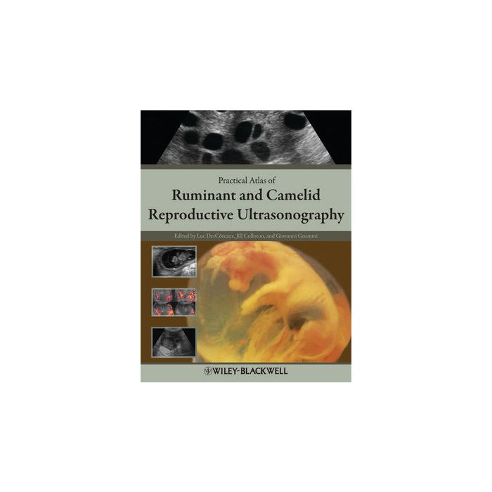 Practical Atlas of Ruminant and Camelid Reproductive Ultrasonography  DesCôteaux Luc; Colloton Jill; Gnemmi Giovanni  Wiley - Blackwell  9780813815510