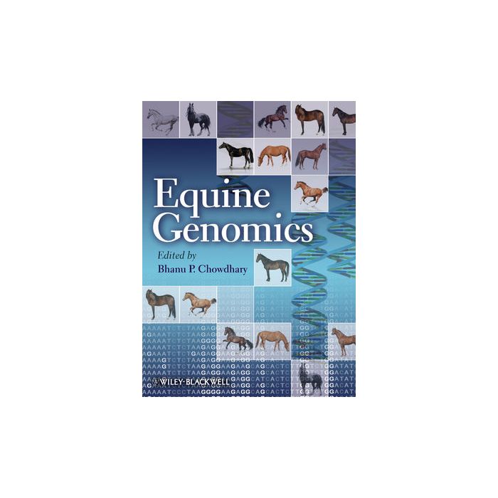 Equine Genomics Chowdhary Bhanu P. Wiley - Blackwell 9780813815633 Equine Genomics Chowdhary Bhanu P. Wiley - Blackwell 9780813815633