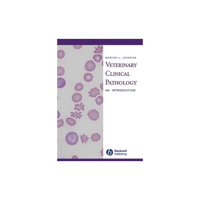 Veterinary Clinical Pathology: An Introduction  Jackson Marion L.  Wiley - Blackwell  9780813821405