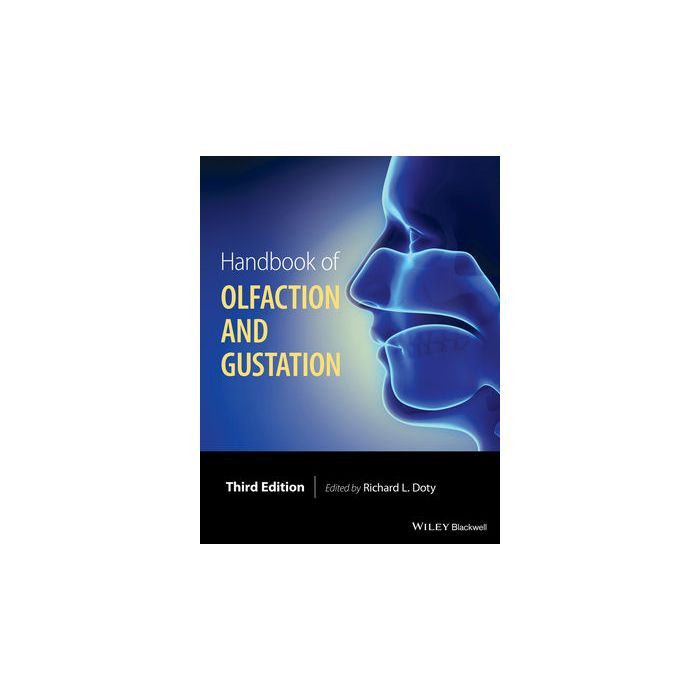 Handbook of Olfaction and Gustation, 3ed.  Doty Richard L.  Wiley - Blackwell  9781118139226