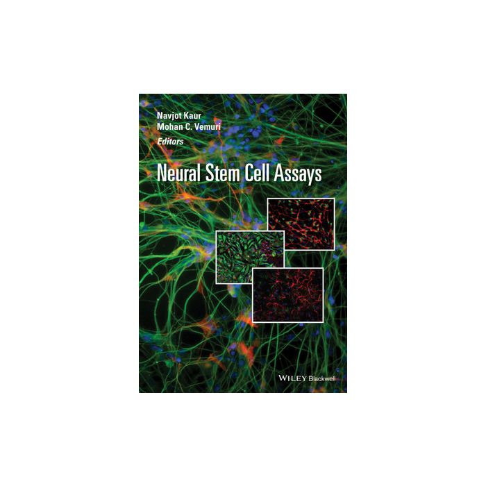 Neural Stem Cell Assays Kaur Navjot; Vemuri Mohan C. Wiley - Blackwell 9781118308257 Neural Stem Cell Assays Kaur Navjot; Vemuri Mohan C. Wiley - Blackwell 9781118308257