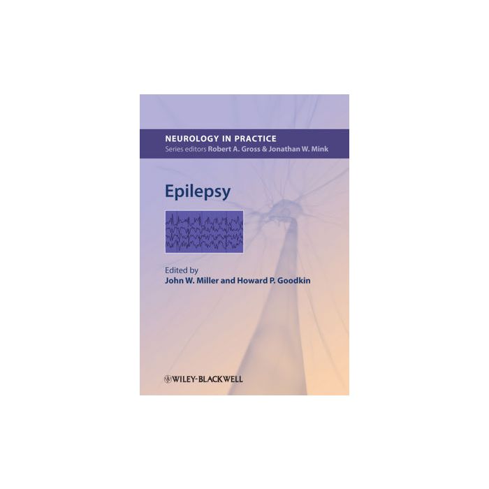 Epilepsy Miller John W .; Goodkin Howard P. Wiley-Blackwell 9781118456941 Epilepsy Miller John W .; Goodkin Howard P. Wiley-Blackwell 9781118456941