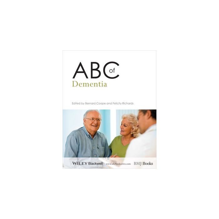 ABC of Dementia Coope Bernard; Richards Felicity Wiley - Blackwell 9781118474020 ABC of Dementia Coope Bernard; Richards Felicity Wiley - Blackwell 9781118474020