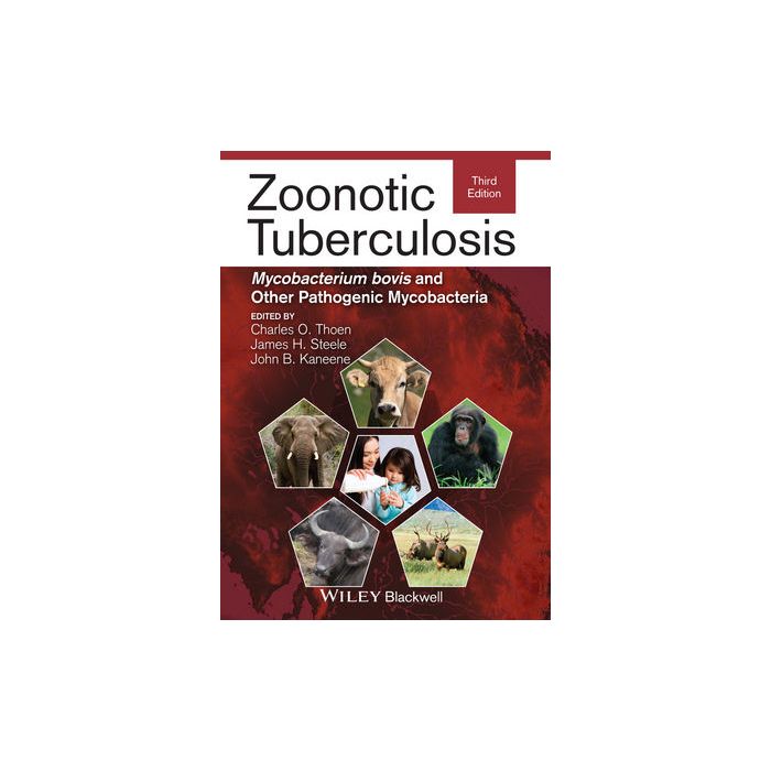 Zoonotic Tuberculosis: Mycobacterium bovis and Other Pathogenic Mycobacteria, 3ed.  Thoen Charles O.; Steele James H.; Kaneene John B.  Wiley - Blackwell  9781118474297 Zoonotic Tuberculosis: Mycobacterium bovis and Other Pathogenic Mycobacteria, 3ed.  Thoen Charles O.; Steele James H.; Kaneene John B.  Wiley - Blackwell  9781118474297