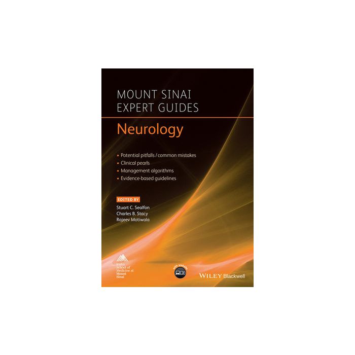 Mount Sinai Expert Guides: Neurology Sealfon Stuart C.; Stacy Charles B.; Motiwala Rajeev Wiley - Blackwell 9781118621080 Mount Sinai Expert Guides: Neurology Sealfon Stuart C.; Stacy Charles B.; Motiwala Rajeev Wiley - Blackwell 9781118621080