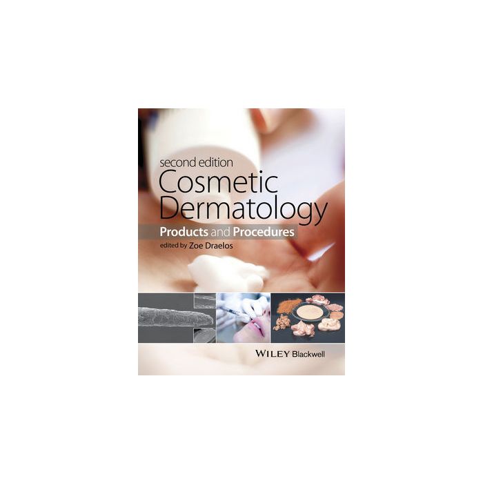 Cosmetic Dermatology: Products and Procedures, 2ed.  Draelos Zoe Diana  Wiley - Blackwell  9781118655580