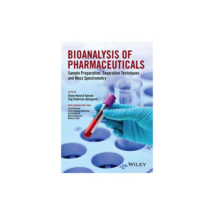 Bioanalysis of Pharmaceuticals: Sample Preparation, Separation Techniques and Mass Spectrometry  Hansen Steen Honore; Pedersen-Bjergaard Stig  Wiley - Blackwell  9781118716823