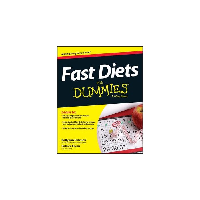 Fast Diets For Dummies  Petrucci Kellyann; Flynn Patrick  Wiley - Blackwell  9781118775080