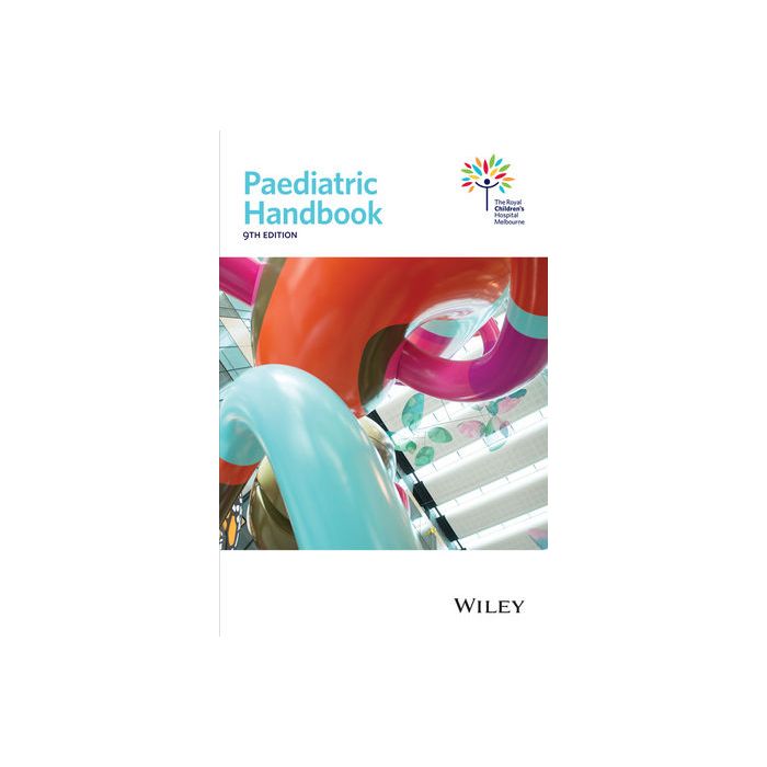 Paediatric Handbook, 9ed.  Gwee Amand; Rimer Romi; Marks Michael  Wiley - Blackwell  9781118777480