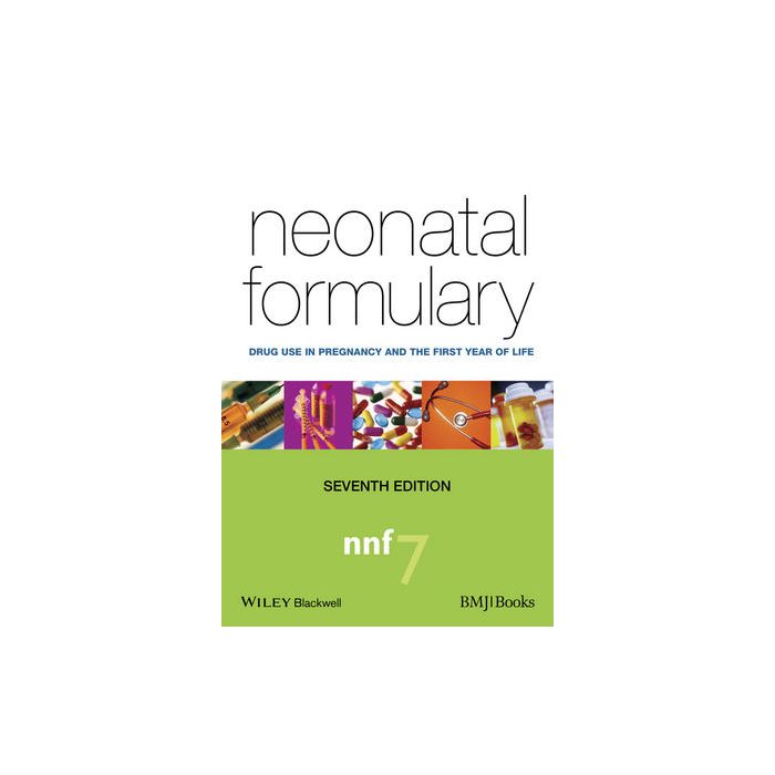 Neonatal Formulary: Drug Use in Pregnancy and the First Year of Life Ainsworth Sean B. Wiley - Blackwell 9781118819593 Neonatal Formulary: Drug Use in Pregnancy and the First Year of Life Ainsworth Sean B. Wiley - Blackwell 9781118819593