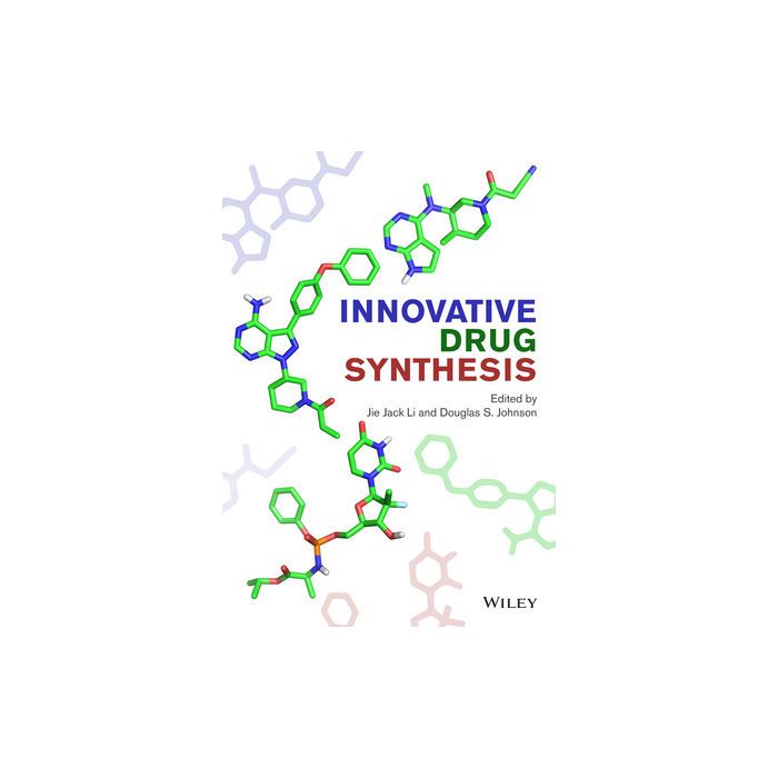 Innovative Drug Synthesis  Li Jie Jack; Johnson Douglas S.  Wiley - Blackwell  9781118820056