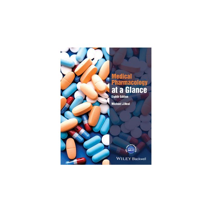 Medical Pharmacology at a Glance, 8ed.  Neal Michael J.  Wiley - Blackwell  9781118902400