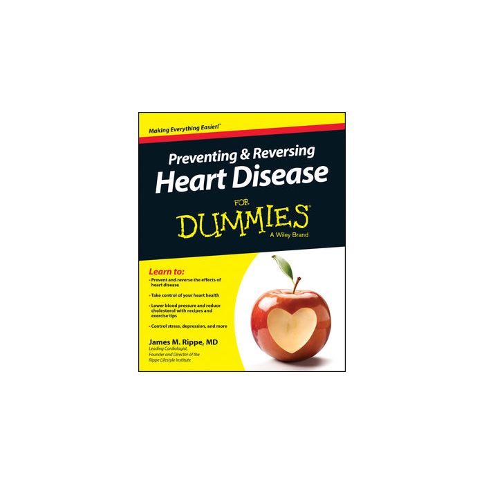 Preventing and Reversing Heart Disease For Dummies, 3ed.  Rippe James M.  Wiley - Blackwell  9781118944233