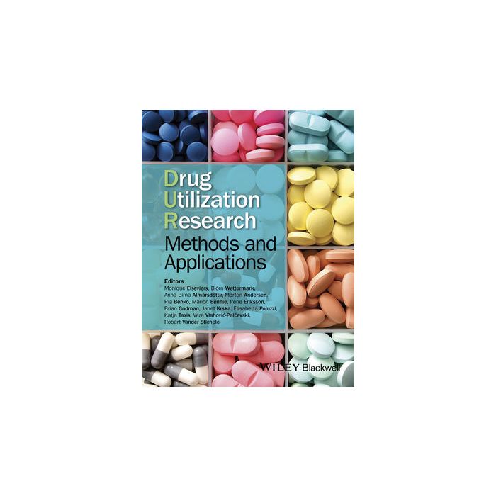 Drug Utilization Research: Methods and Applications  AA.VV.  Wiley - Blackwell  9781118949788