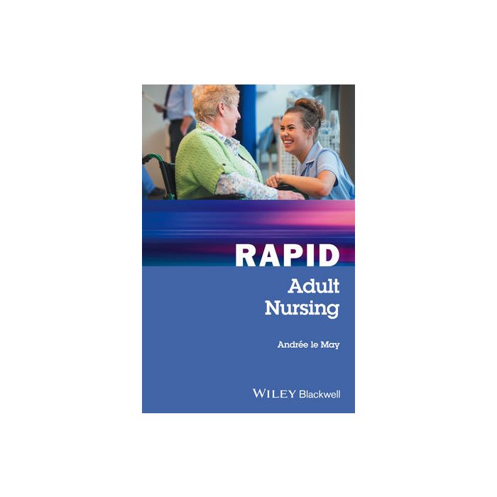 Rapid Adult Nursing  Le May Andree  Wiley - Blackwell  9781119117117