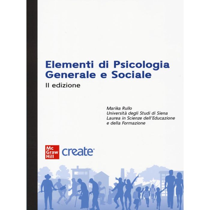 Elementi di psicologia generale e sociale rullo marika università studi siena Elementi di psicologia generale e sociale rullo marika università studi siena