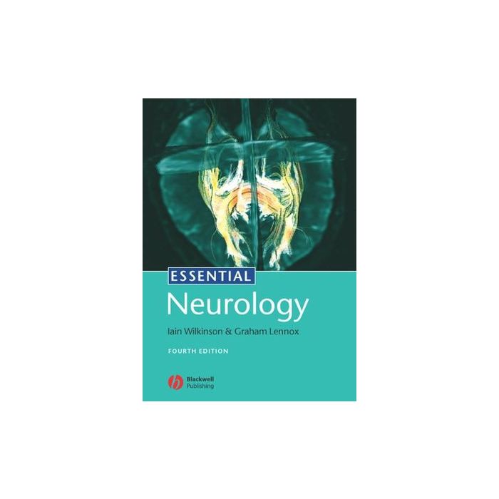 Essential Neurology, 4ed.  Wilkinson Iain; Lennox Graham  Wiley - Blackwell  9781405118675