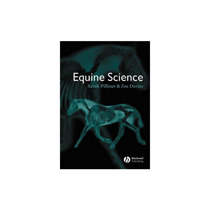 Equine Science, 2ed.  Pilliner Sarah; Davies Zoe  Wiley - Blackwell  9781405119443