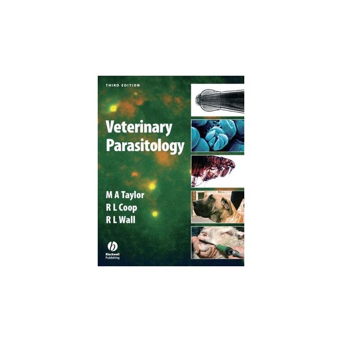 Veterinary Parasitology, 3ed.  Taylor M. A.; Coop R. L.; Wall R. L.  Wiley - Blackwell  9781405119641