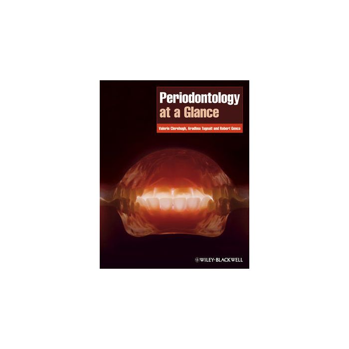 Periodontology at a Glance  Clerehugh Valerie; Tugnait Aradhna; Genco Robert J.  Wiley - Blackwell  9781405123839
