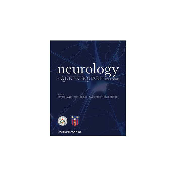 Neurology: A Queen Square Textbook  Clarke Charles; Howard Robin; Rossor Martin; Shorvon Simon D.  Wiley - Blackwell  9781405134439