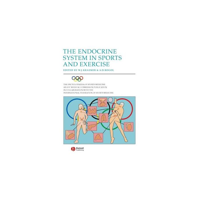 The Endocrine System in Sports and Exercise Kraemer W. J.; Rogol A. D. Wiley - Blackwell 9781405145336 The Endocrine System in Sports and Exercise Kraemer W. J.; Rogol A. D. Wiley - Blackwell 9781405145336