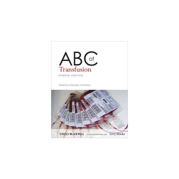 ABC of Transfusion, 4ed.  Contreras Marcela  Wiley - Blackwell  9781405156462