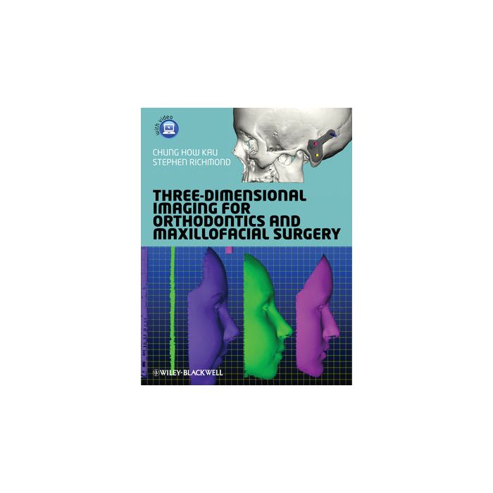 Three-Dimensional Imaging for Orthodontics and Maxillofacial Surgery  Kau Chung How; Richmond Stephen  Wiley - Blackwell  9781405162401