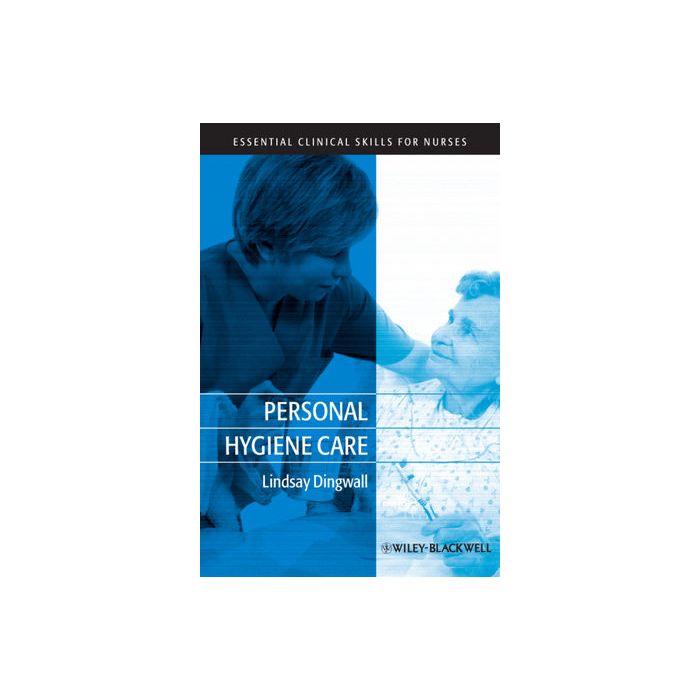 Personal Hygiene Care  Dingwall Lindsay  Wiley - Blackwell  9781405163071
