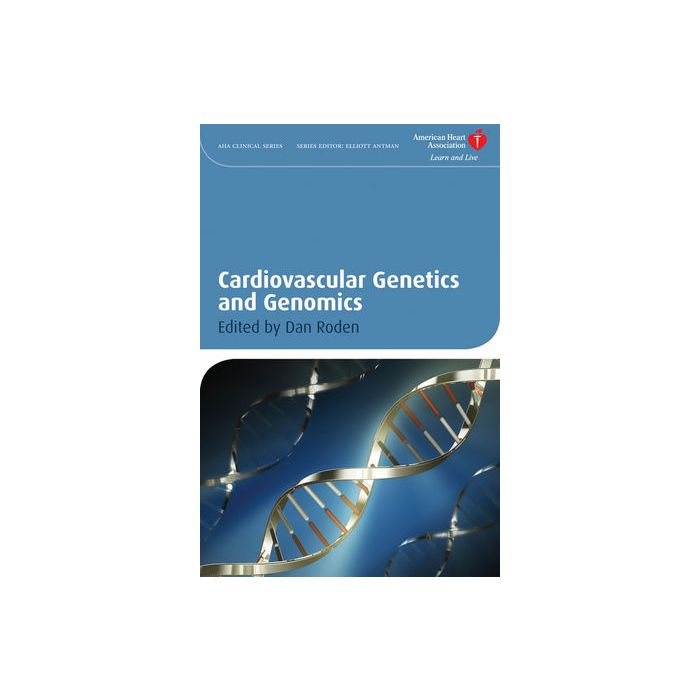 Cardiovascular Genetics and Genomics  Roden Dan M.  Wiley - Blackwell  9781405175401