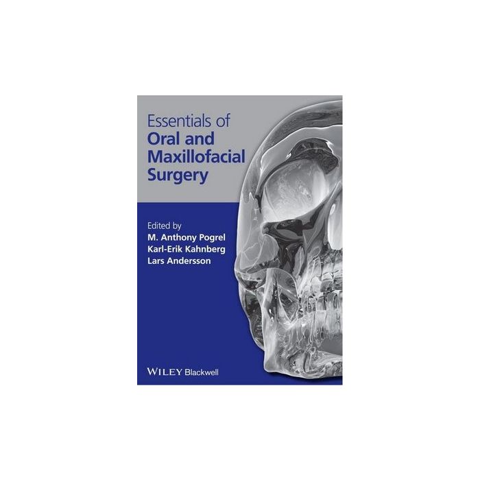 Essentials of Oral and Maxillofacial Surgery Pogrel M. Anthony; Kahnberg Karl-Erik; Andersson Lars Wiley - Blackwell 9781405176231 Essentials of Oral and Maxillofacial Surgery Pogrel M. Anthony; Kahnberg Karl-Erik; Andersson Lars Wiley - Blackwell 9781405176231