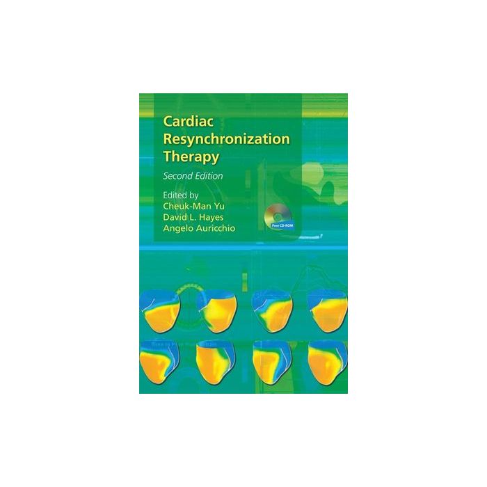 Cardiac Resynchronization Therapy, 2ed. Yu Cheuk-Man; Hayes David L.; Auricchio Angelo Wiley - Blackwell 9781405177399 Cardiac Resynchronization Therapy, 2ed. Yu Cheuk-Man; Hayes David L.; Auricchio Angelo Wiley - Blackwell 9781405177399