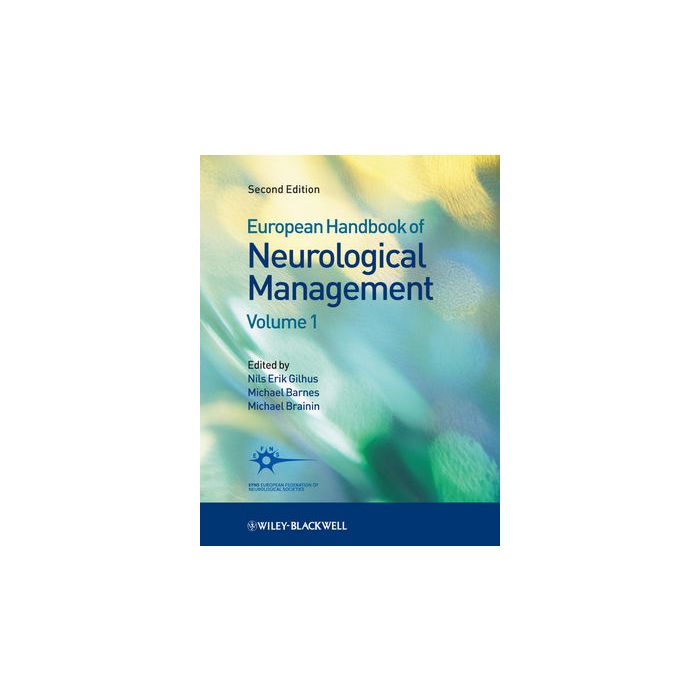 European Handbook of Neurological Management, 2ed., Vol. 1 Gilhus Nils Erik; Barnes Michael R.; Brainin Michael Wiley - Blackwell 9781405185332 European Handbook of Neurological Management, 2ed., Vol. 1 Gilhus Nils Erik; Barnes Michael R.; Brainin Michael Wiley - Blackwell 9781405185332