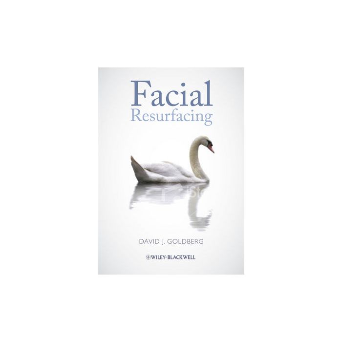Facial Resurfacing  Goldberg David J.  Wiley - Blackwell  9781405190800
